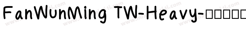 FanWunMing TW-Heavy字体转换